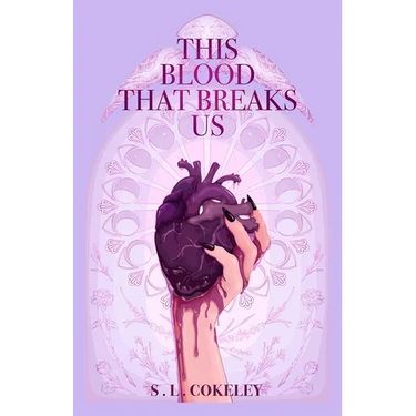 This Blood that Breaks Us