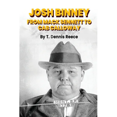 Josh Binney: From Max Sennett to Cab Calloway