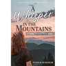 A Whisper in the Mountains: A Gnatty Branch Farm Novel