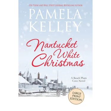 Nantucket White Christmas: Large Print Edition