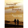Journeys with Brandon