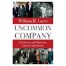 Uncommon Company: Dissidents and Diplomats, Enemies and Artists