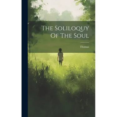 The Soliloquy Of The Soul