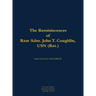 The Reminiscences of Rear Adm. John T. Coughlin, USN (Ret.): 1927-2011