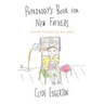 Papadaddy's Book for New Fathers