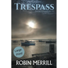 Trespass (Large Print)