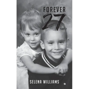 Forever 27 (Part 2)