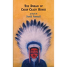The Dream of Chief Crazy Horse