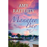 Manatee Bay: Magic