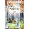 War of the Seasons, Book Two: The Half-blood