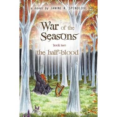 War of the Seasons, Book Two: The Half-blood