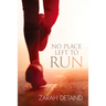 No Place Left to Run