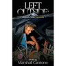 Left Outside: Lakeland's Hidden Community