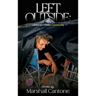 Left Outside: Lakeland's Hidden Community