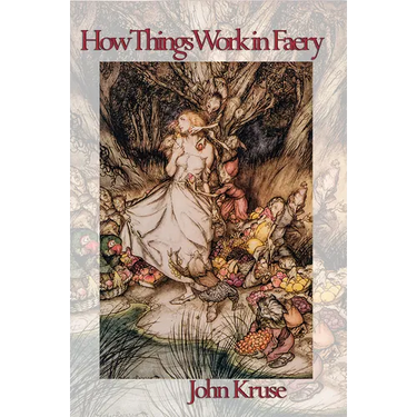 How Things Work in Faery