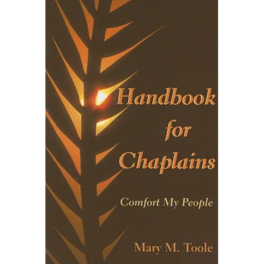 Handbook for Chaplains: Comfort My People