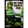 The Three Kings of Ybor - Vol. 4: August the 18th