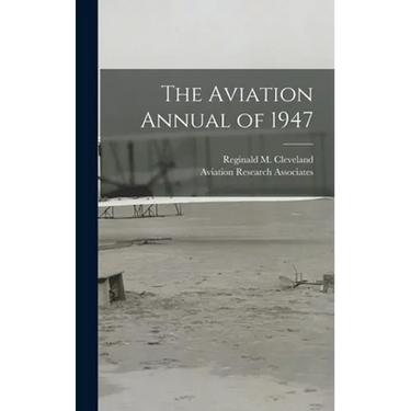 The Aviation Annual of 1947