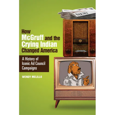 How McGruff and the Crying Indian Changed America: A History of Iconic AD Council Campaigns