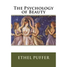 The Psychology of Beauty