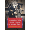 The Untold Story of Women of Color in the League of Women Voters