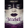 Jezebel: The Witch Is Back