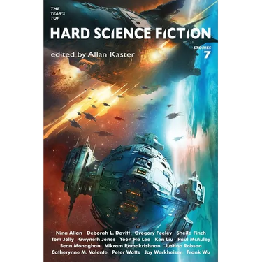 The Year's Top Hard Science Fiction Stories 7