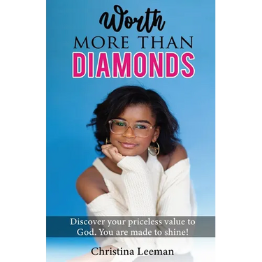 Worth More Than Diamonds: A Christian Guide for Tween Girls to Build Confidence, Overcome Anxiety, and Discover Their God-Given Worth