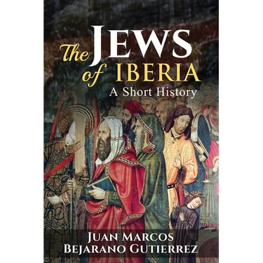 The Jews of Iberia: A Short History