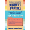 Project Parent: Preparing Yourself for Your Child's Sex Education