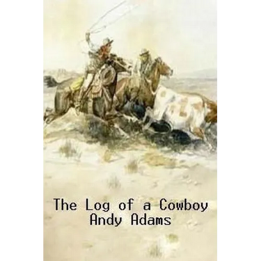 The Log of a Cowboy