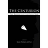 The Centurion: The Balance of the Soul War