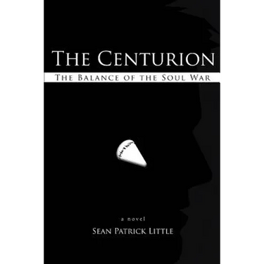The Centurion: The Balance of the Soul War