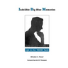Indelible Big Blue Memories: Life in the THINK Tank