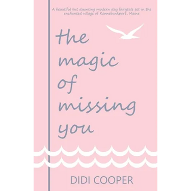 The Magic of Missing You