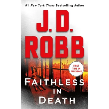 Faithless in Death: An Eve Dallas Novel