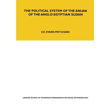 The Political System of the Anuak of the Anglo-Egyptian Sudan