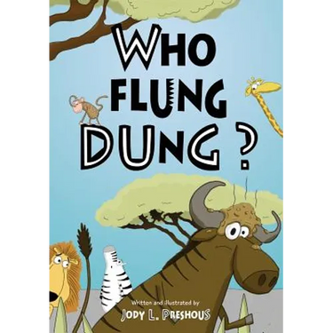 Who Flung Dung?