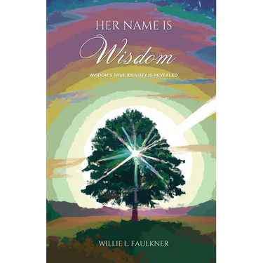 Her Name Is Wisdom