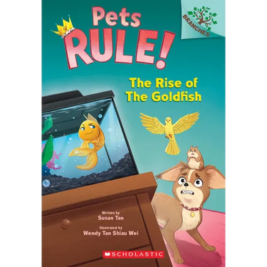 The Rise of the Goldfish: A Branches Book (Pets Rule! #4): Volume 4