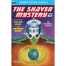 The Shaver Mystery, Book Six