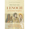 1 Enoch as Christian Scripture: A Study in the Reception and Appropriation of 1 Enoch in Jude and the Ethiopian Orthodox Tewahǝdo Canon