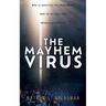 The Mayhem Virus