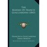 The Maxims Of Francis Guicciardini (1845)