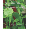 Grow Good Food in the Intermountain West