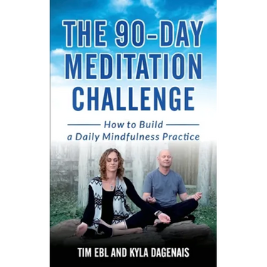 90 Day Meditation Challenge: How To Build A Daily Mindfulness Practice