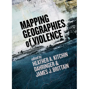 Mapping Geographies of Violence