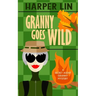 Granny Goes Wild
