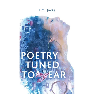 Poetry Tuned to My Ear
