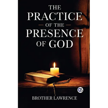The Practice of the Presence of God